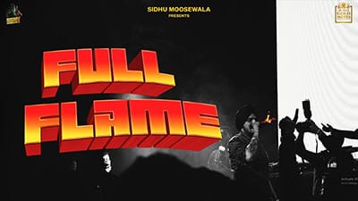 Full Flame Lyrics – Shooter Ft. Sidhu Moose Wala