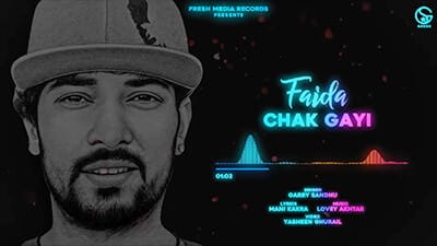 Faida Chak Gayi Lyrics – Garry Sandhu