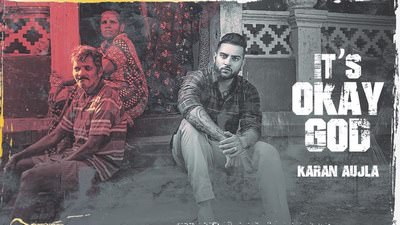 It’s Okay God Lyrics – Karan Aujla
