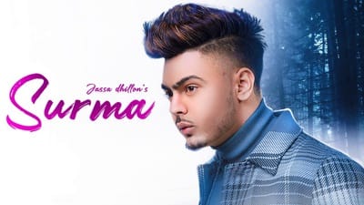SURMA (Punjabi Song) JASSA DHILLON lyrics