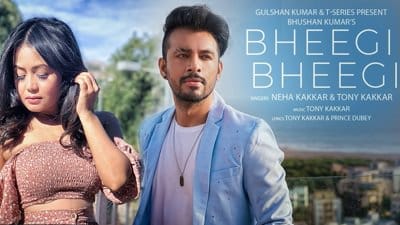 Bheegi Bheegi Lyrics – Neha Kakkar & Tony Kakkar