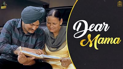 Dear Mama Lyrics – Sidhu Moose Wala