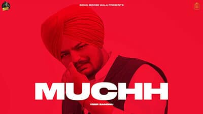 Muchh Lyrics – Veer Sandhu Ft. Sidhu Moose Wala