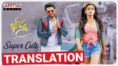 Super Cute Lyrics Translation | Bheeshma (film) | by Nakash Aziz