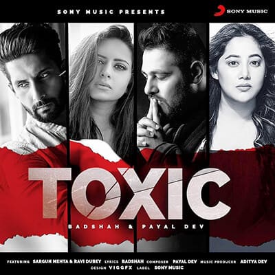 toxic badshah full lyrics payal dev Hindi ik tere pyar mein