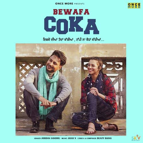 Bewafa Coka by Jordan Sandhu lyrics Bunty Bains