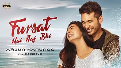 Fursat Hai Aaj Bhi Lyrics (Hindi) – Arjun Kanungo Ft. Sonal Chauhan