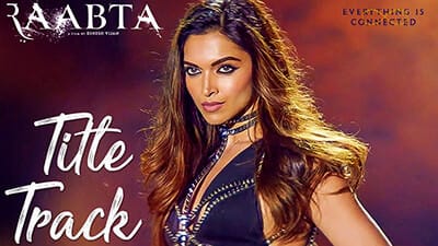 Raabta (Title Track) Lyrics Translation – Arijit Singh & Nikhita Gandhi