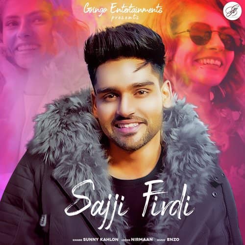 Sajji Firdi by Sunny Kahlon song lyrics