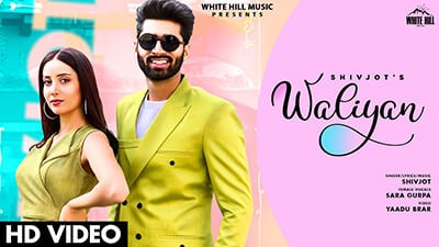 Waliyan Lyrics – Shivjot Ft. Sara Gurpal