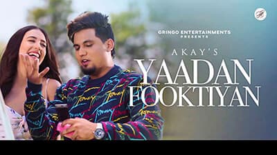 Yaadan Fooktiyan Lyrics – Akay