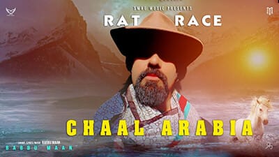 Rat Race AKA Chaal Arabia Lyrics – Babbu Maan
