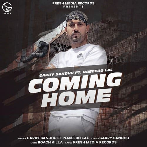 Coming Home Garry Sandhu Naseebo Lal lyrics English