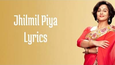 Jhilmil Piya Lyrics – Shakuntala Devi (Movie)