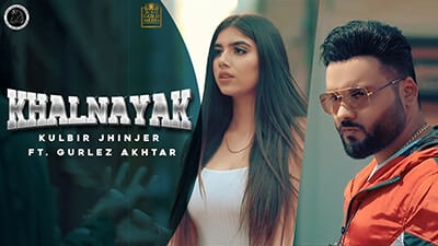Khalnayak Lyrics – Kulbir Jhinjer Ft. Gurlez Akhtar