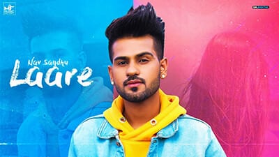 Laare Lyrics – Nav Sandhu
