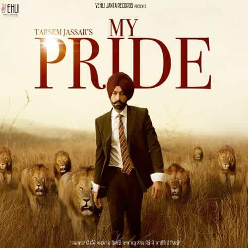 My Pride Tarsem Jassar Lyrics Fateh Doe