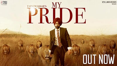 My Pride Lyrics – Tarsem Jassar Ft. Fateh DOE