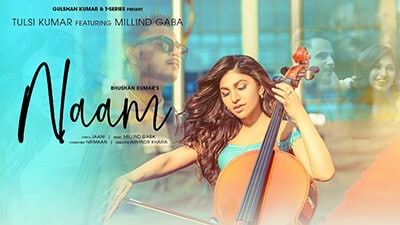 Naam Lyrics Translation – Tulsi Kumar & Millind Gaba