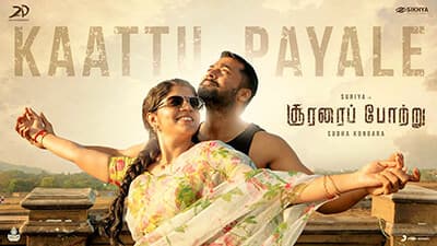 Kaattu Payale Lyrics – Soorarai Pottru (Tamil) Film | Translation