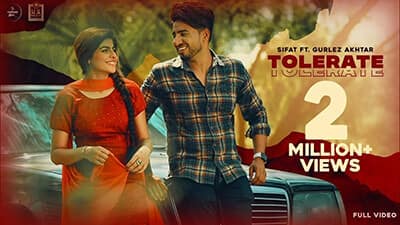 Tolerate Lyrics – Sifat & Gurlej Akhtar