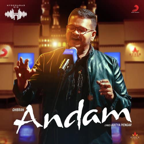 Andam (Hyderabad Gig) Ghibran lyrics
