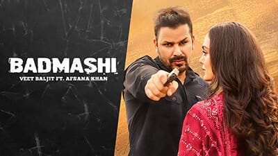 Badmashi Lyrics – Veet Baljit Ft. Afsana Khan