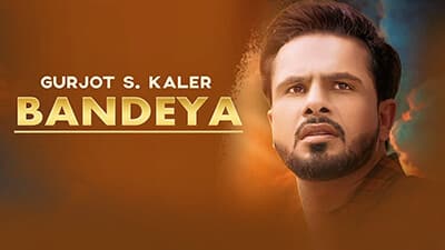 Bandeya Lyrics – Gurjot S. Kaler Ft. Jaani & B Praak