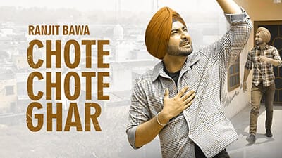 Chote Chote Ghar Lyrics – Ranjit Bawa