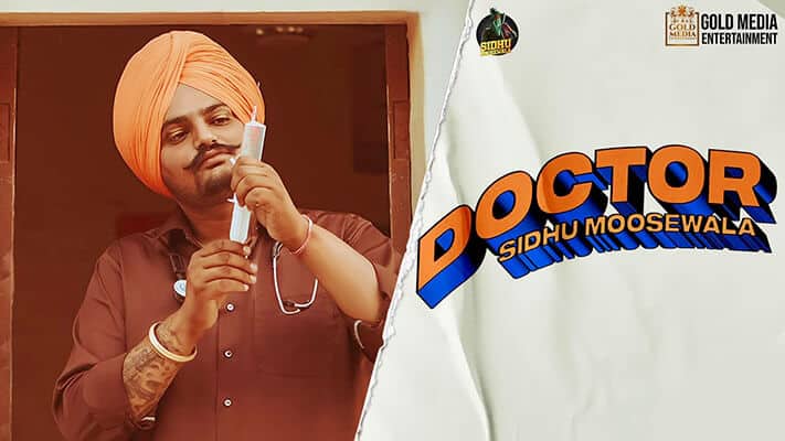 Doctor Song Lyrics – Sidhu Moose Wala