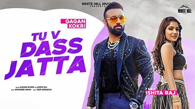 Tu V Dass Jatta Lyrics – Gagan Kokri