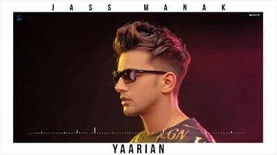 Yaarian Lyrics Ft. Asees Kaur | by Jass Manak