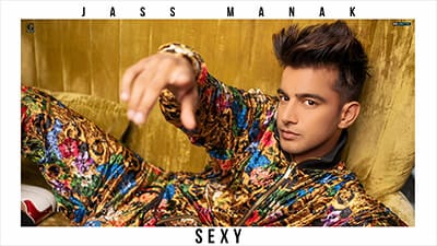 SEXY LYRICS – Jass Manak Ft. Simar Kaur