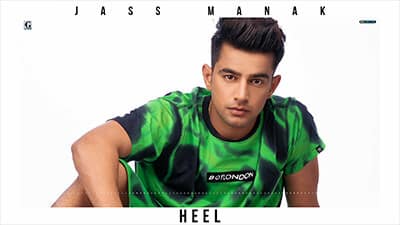 Heel Lyrics | by Jass Manak