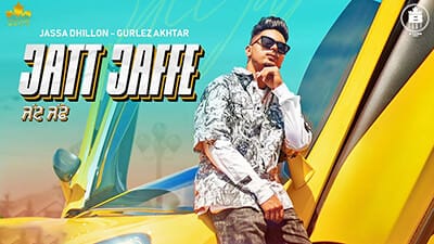 Jatt Jaffe Lyrics – Jassa Dhillon Ft. Gurlej Akhtar