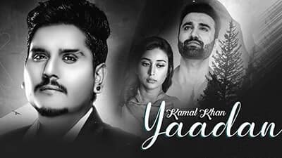 Yaadan Lyrics – Kamal Khan