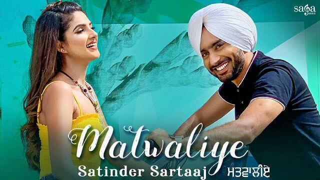 Matwaliye Satinder Sartaaj Ft. Diljott lyrics Hindi English translation