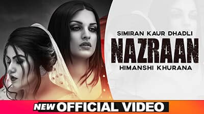 Nazraan Lyrics – Simiran Kaur Dhadli Ft. Himanshi Khurana