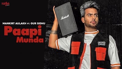 Paapi Munda Lyrics – Mankirt Aulakh Ft. Gur Sidhu