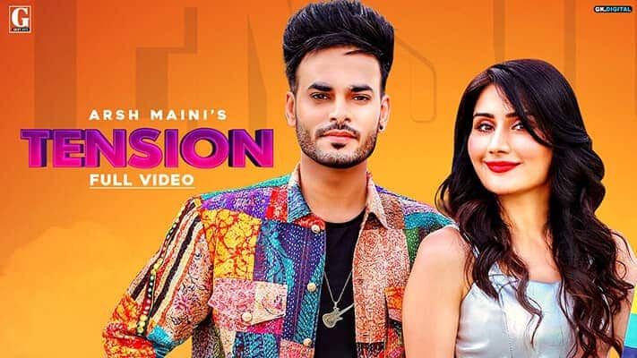 Tension Lyrics – Arsh Maini Ft. Afsana Khan