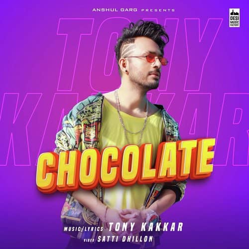 Chocolate Sangeetkaar tony kakkar lyrics
