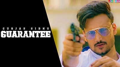 Guarantee Lyrics – Gurjas Sidhu