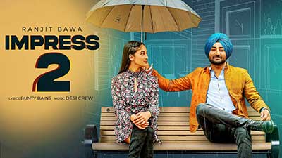 Ranjit-Bawa-Impress-2-lyrics