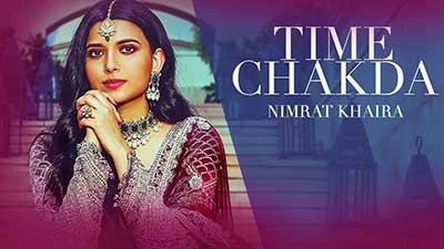 Time Chakda Lyrics – Nimrat Khaira