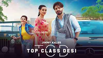 Top Class Desi Lyrics – Jimmy Kaler & Gurlez Akhtar