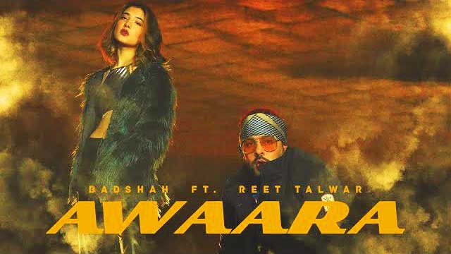 Awaara Lyrics – Badshah Ft. Reet Talwar