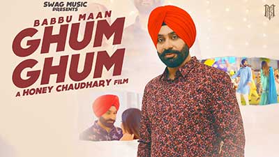 Ghum Ghum Lyrics – Babbu Maan