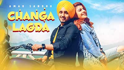 Changa Lagda Lyrics – Amar Sandhu
