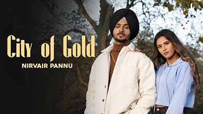 City-Of-Gold-Nirvair-Pannu-lyrics