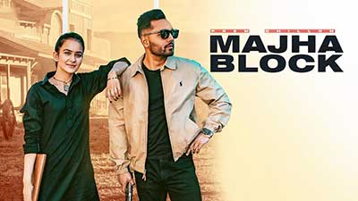 Majha Block Lyrics – Prem Dhillon